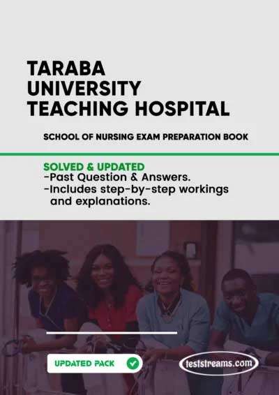 School of Nursing Taraba State - Complete Past Questions & Answers