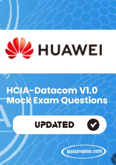 HCIA-Datacom V1.0 Mock Exam Questions and Answers