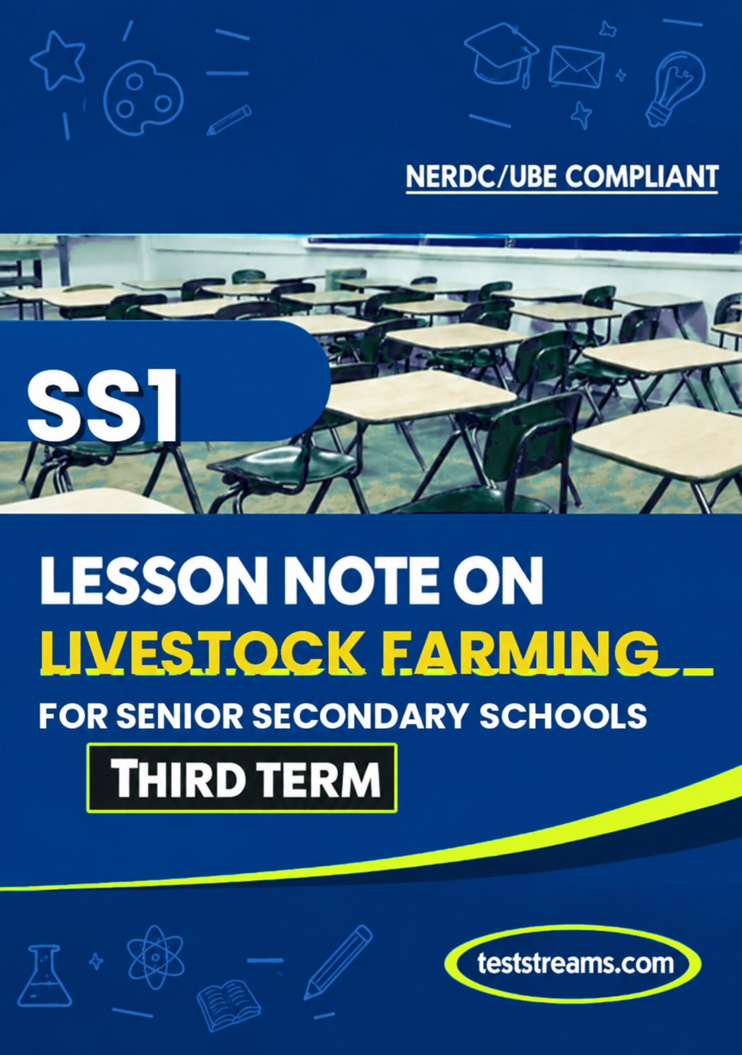 Lesson Note on LIVESTOCK FARMING for SS1 THIRD TERM MS-WORD- PDF Download