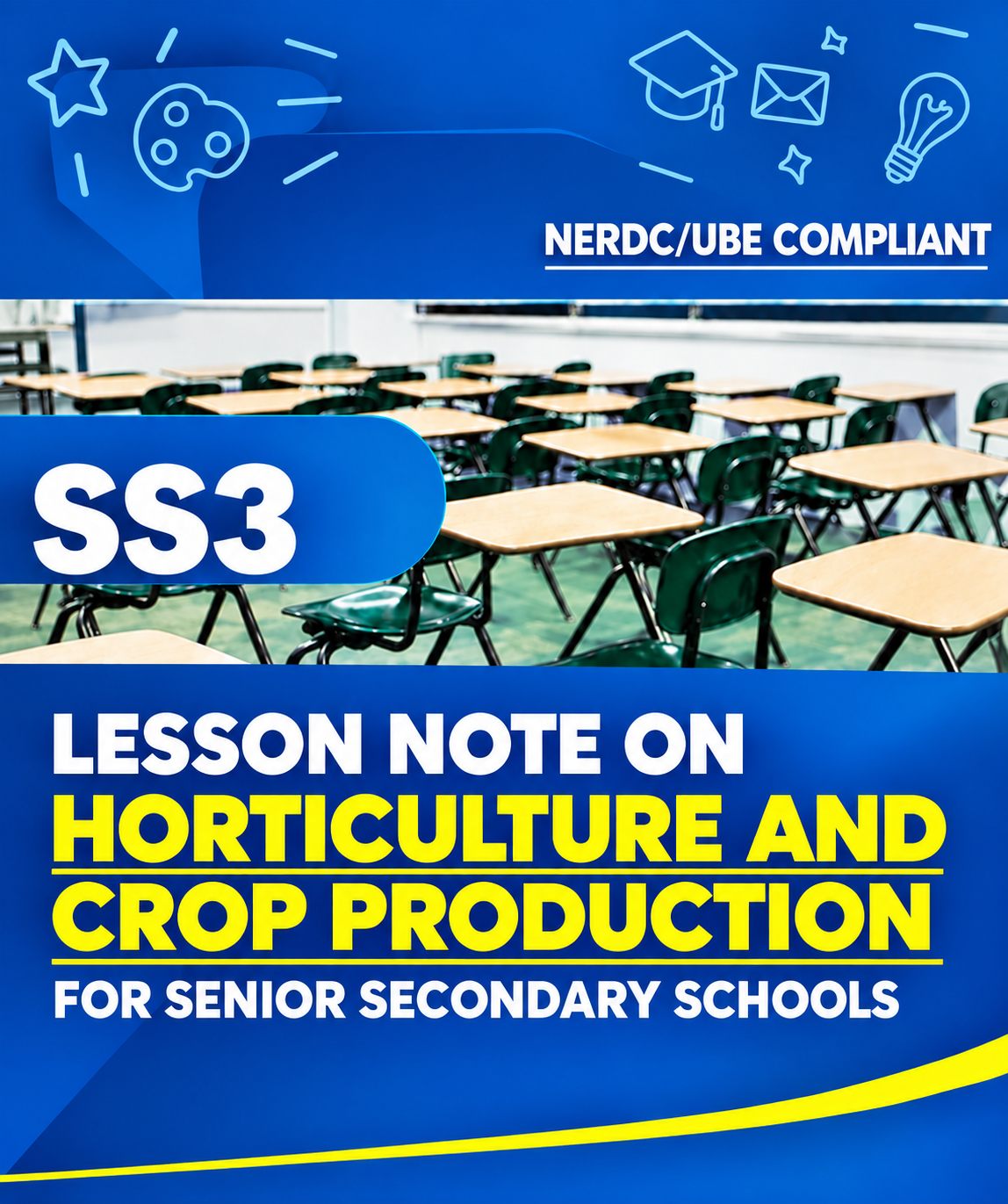 Lesson Note on Horticulture and crop Production SS3 First-Third TERM MS-WORD- PDF Download