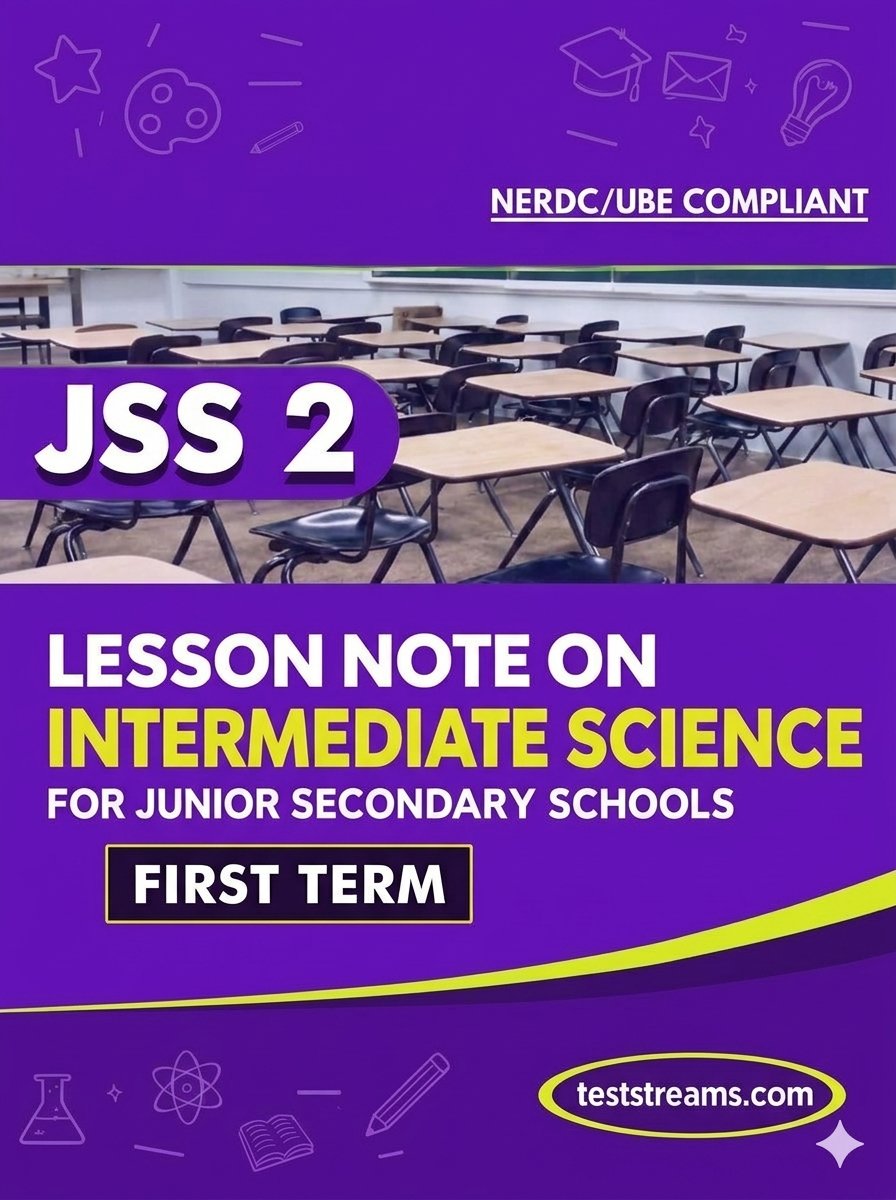 Lesson Note on INTERMEDIATE SCIENCE for JSS2 FIRST TERM MS-WORD- PDF Download